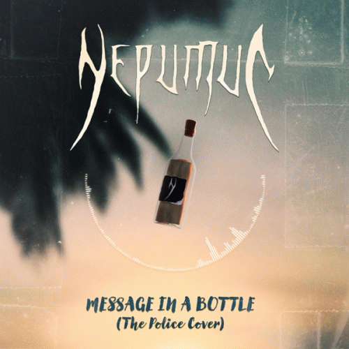 Nepumuc : Message in a Bottle